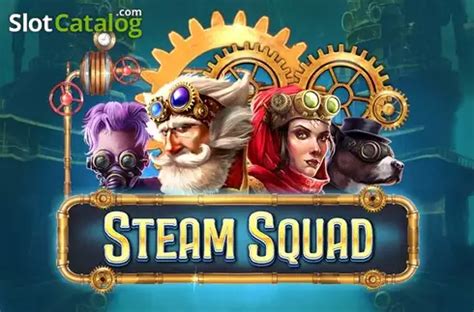 Play Steam Squad slot